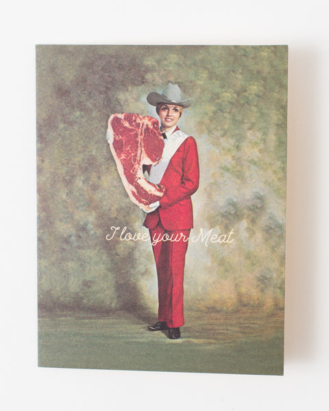 I love your Meat. Vintage inspired cowgirl greeting card