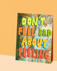 modern unique art print don't feel bad about feeling rainbow text